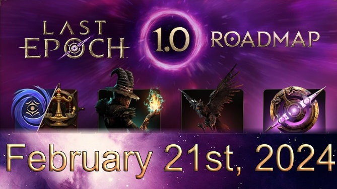 Last Epoch 1.0 Launches Feb 21st 2024